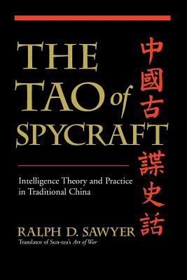 Bild des Verkufers fr The Tao of Spycraft: Intelligence Theory and Practice in Traditional China (Paperback or Softback) zum Verkauf von BargainBookStores