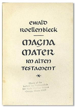 Seller image for Magna Mater Im Alten Testament. Einer Psychoanalytische Untersuchung for sale by Lorne Bair Rare Books, ABAA