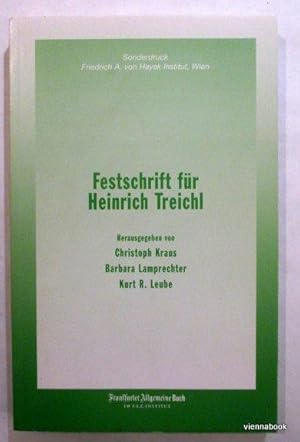 Festschrift für Heinrich Treichl. Sonderdruck des Friedrich A. von Hayek Instituts