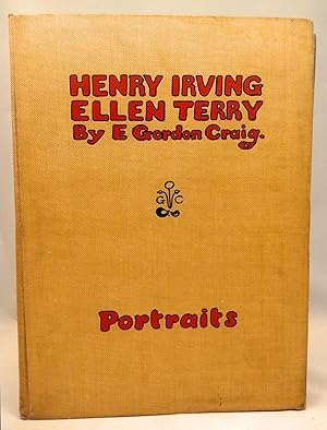 Henry Irving. Ellen Terry. A Book of Portraits