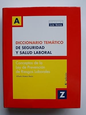 Diccionario Temático De Seguridad Y Salud Laboral. Conceptos de la Ley de prevención de riesgos l...