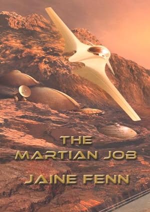 Imagen del vendedor de The Martian Job a la venta por Ziesings