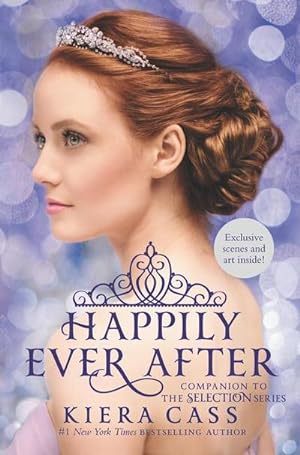 Seller image for Happily Ever After: Companion to the Selection Series : Companion to the Selection Series for sale by AHA-BUCH GmbH