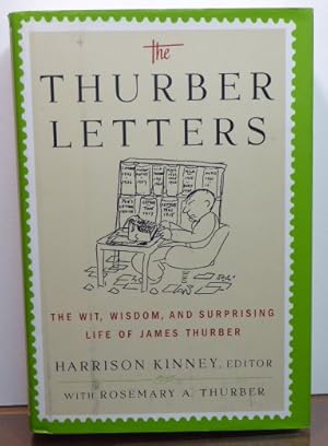 Seller image for THE THURBER LETTERS: The Wit, Wisdom, and Surprising Life of James Thurber for sale by RON RAMSWICK BOOKS, IOBA