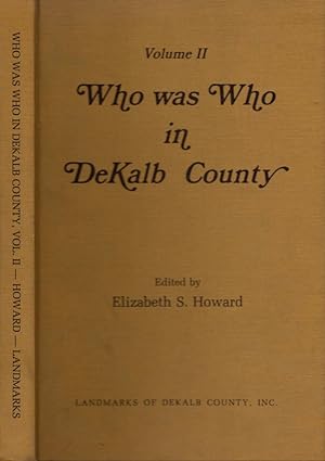Who Was Who in Dekalb County Volume II