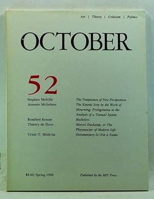 Bild des Verkufers fr October 52: Art, Theory, Criticism, Politics (Spring 1990) zum Verkauf von Cat's Cradle Books
