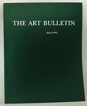 Seller image for The Art Bulletin: A Quarterly Published by the College Art Association, Volume 74, Number 1 (March 1992) for sale by Cat's Cradle Books