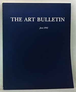 Image du vendeur pour The Art Bulletin: A Quarterly Published by the College Art Association, Volume 74, Number 2 (June 1992) mis en vente par Cat's Cradle Books