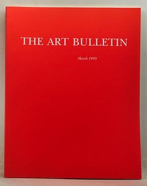 Seller image for The Art Bulletin: A Quarterly Published by the College Art Association, Volume 77, Number 1 (March 1995) for sale by Cat's Cradle Books