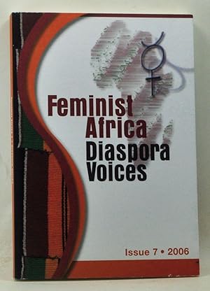 Imagen del vendedor de Feminist Africa 7: Diaspora Voices. Issue 7 (December 2006) a la venta por Cat's Cradle Books