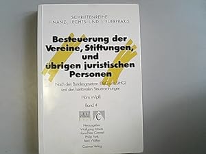 Bild des Verkufers fr Besteuerung der Vereine, Stiftungen und brigen juristischen Personen: Nach den Bundesgesetzen (DBG und StHG) und den kantonalen Steuerordnungen. zum Verkauf von Antiquariat Bookfarm