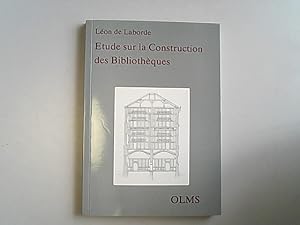 Imagen del vendedor de Etudes sur la Construction des Bibliotheques. a la venta por Antiquariat Bookfarm