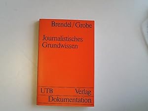 Bild des Verkufers fr Brendel: Journalistisches Grundwissen. zum Verkauf von Antiquariat Bookfarm