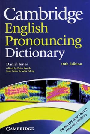 Bild des Verkufers fr Cambridge English Pronouncing Dictionary : Eighteenth edition zum Verkauf von AHA-BUCH GmbH