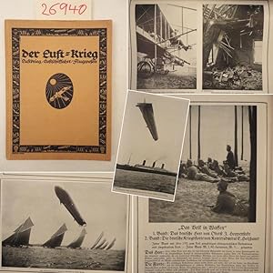 Bild des Verkufers fr Unser Krieg. Erster Band: Der Luft-Krieg. Luftkrieg / Luftschifffahrt / Flugwesen. Mit rund 150 photographischen Aufnahmen und einer Einfhrung von Major von Parseval, herausgegeben von Paul Bejeuhr zum Verkauf von Galerie fr gegenstndliche Kunst