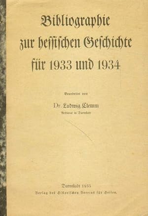 Bild des Verkufers fr Bibliographie zur hessischen Geschichte fr 1933 und 1934. zum Verkauf von Versandantiquariat Boller