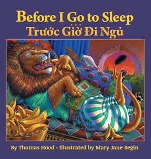 Seller image for Before I Go to Sleep / Truoc Gio Di Ngu: Babl Children's Books in Vietnamese and English (Hardback or Cased Book) for sale by BargainBookStores