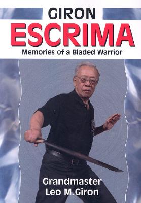 Immagine del venditore per Giron Escrima: Memories of a Bladed Warrior (Paperback or Softback) venduto da BargainBookStores