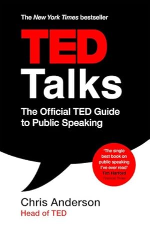 Bild des Verkufers fr TED Talks : The official TED guide to public speaking zum Verkauf von AHA-BUCH GmbH