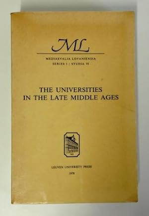 THE UNIVERSITIES IN THE LATE MIDDLE AGES