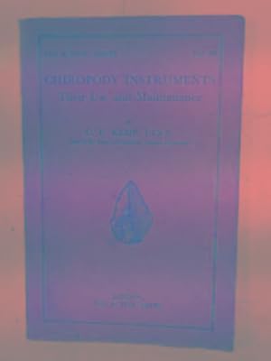 Immagine del venditore per Chiropody instruments; their use and maintenance venduto da Cotswold Internet Books