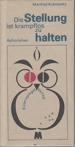 Seller image for Die Stellung ist krampflos zu halten. Aphorismen for sale by Antiquariat Jterbook, Inh. H. Schulze