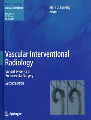 Immagine del venditore per Vascular Interventional Radiology : Current Evidence in Endovascular Surgery venduto da GreatBookPrices