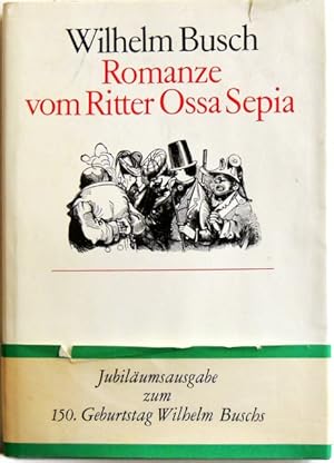 Romanze vom Ritter Ossa Sepia; Abgedruckte und klischierte Jugendstreiche nebst weiteren Einlagen...