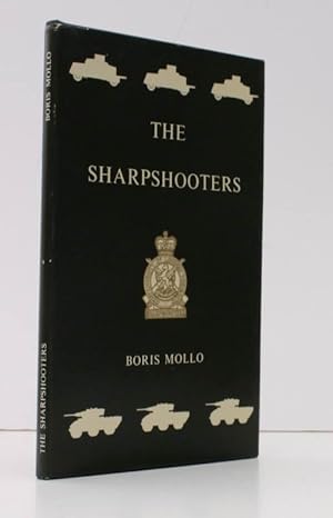 Seller image for The Sharpshooters. 3rd County of London Yeomanry 1900-1961. Kent and County of London Yeomanry 1961-1970. NEAR FINE COPY IN UNCLIPPED DUSTWRAPPER for sale by Island Books