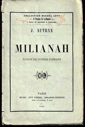 Milianah. Episode des guerres d'Afrique