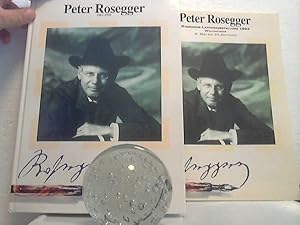 Peter Rosegger: 1843 - 1918. [komplett in 2 Bänden]. - (Steirische Landesausstellung 1993, Waldhe...
