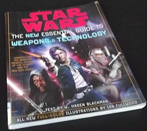 Star Wars: The New Essential Guide to Weapons and Technology: Revised Edition