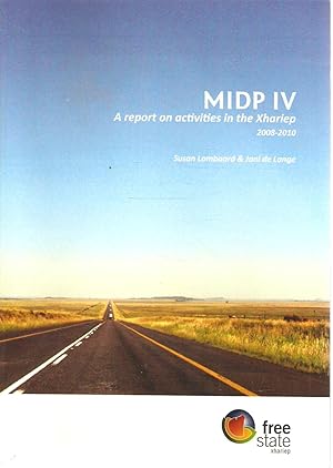 Imagen del vendedor de MIDP IV - A report on activities in the Xhariep 2008-2010 a la venta por Snookerybooks