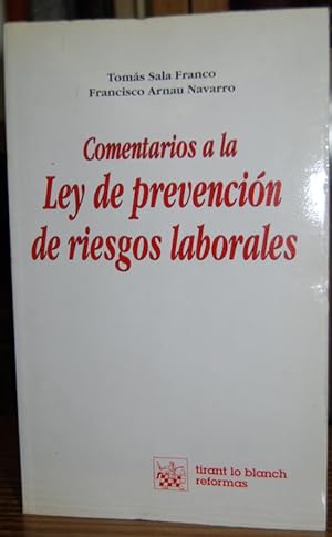 Seller image for COMENTARIOS A LA LEY DE PREVENCION DE RIESGOS LABORALES for sale by Fbula Libros (Librera Jimnez-Bravo)