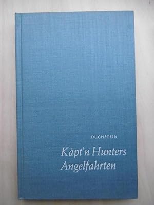 Bild des Verkufers fr Kpt'n Hunters Angelfahrten. Ursachen und Wirkungen im Leben eines leidenschaftlichen Anglers. (Mit Zeichnungen zum Text von Trude Richter). zum Verkauf von Antiquariat Steinwedel