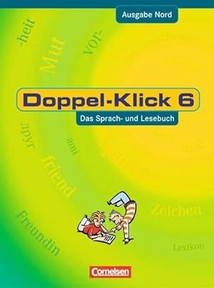 Seller image for Doppel-Klick - Ausgabe Nord: 6. Schuljahr - Schlerbuch for sale by Versandbuchhandlung Kisch & Co.