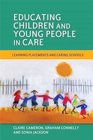Seller image for Educating Children and Young People in Care (Paperback) for sale by Grand Eagle Retail