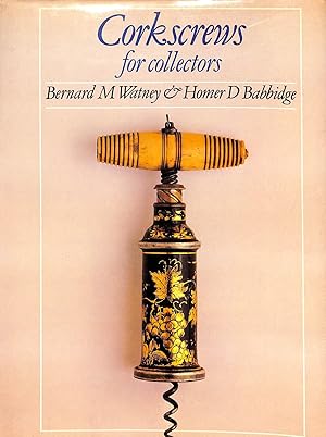 Seller image for Corkscrews For Collectors for sale by The Cary Collection