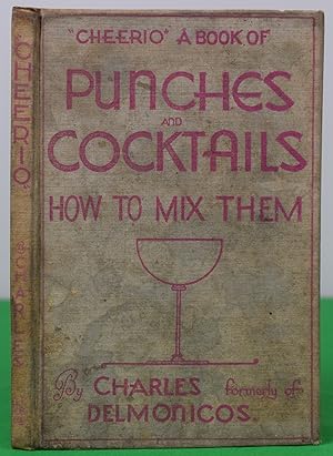 Seller image for Punches and Cocktails: How to Mix Them for sale by The Cary Collection