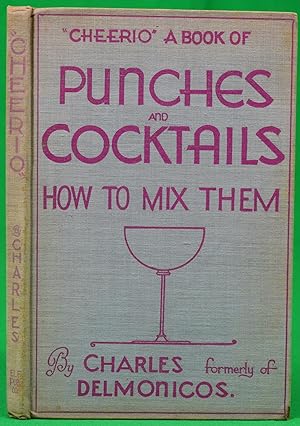 Seller image for Cheerio: A Book Of Punches And Cocktails How To Mix Them for sale by The Cary Collection