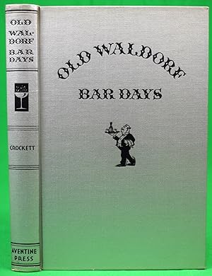 Imagen del vendedor de Old Waldorfs Bar Days a la venta por The Cary Collection