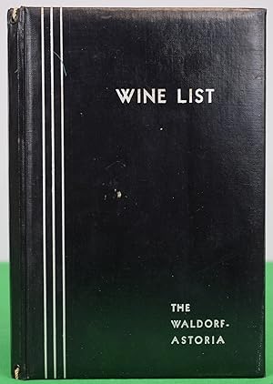Wine List: The Waldorf Astoria