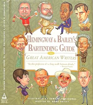 Hemingway And Bailey's Bartending Guide