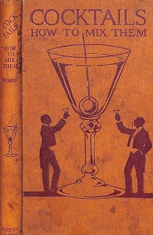 Seller image for Cocktails: How To Mix Them for sale by The Cary Collection