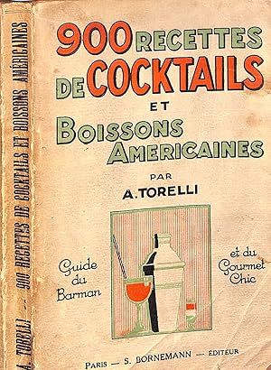 Image du vendeur pour 900 Recettes De Cocktails Et Boissons Americaines mis en vente par The Cary Collection