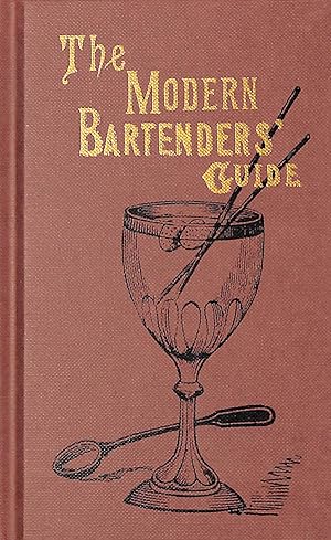 The Modern Bartenders' Guide