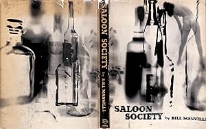 Seller image for Saloon Society: The Diary Of A Year Beyond Aspirin for sale by The Cary Collection