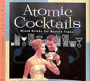 Immagine del venditore per Atomic Cocktails: Mixed Drinks For Modern Times venduto da The Cary Collection