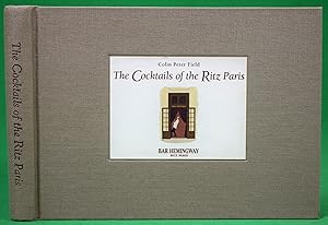 Bild des Verkufers fr The Cocktails Of The Ritz Paris zum Verkauf von The Cary Collection