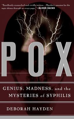 Immagine del venditore per Pox: Genius, Madness, and the Mysteries of Syphilis (Paperback or Softback) venduto da BargainBookStores